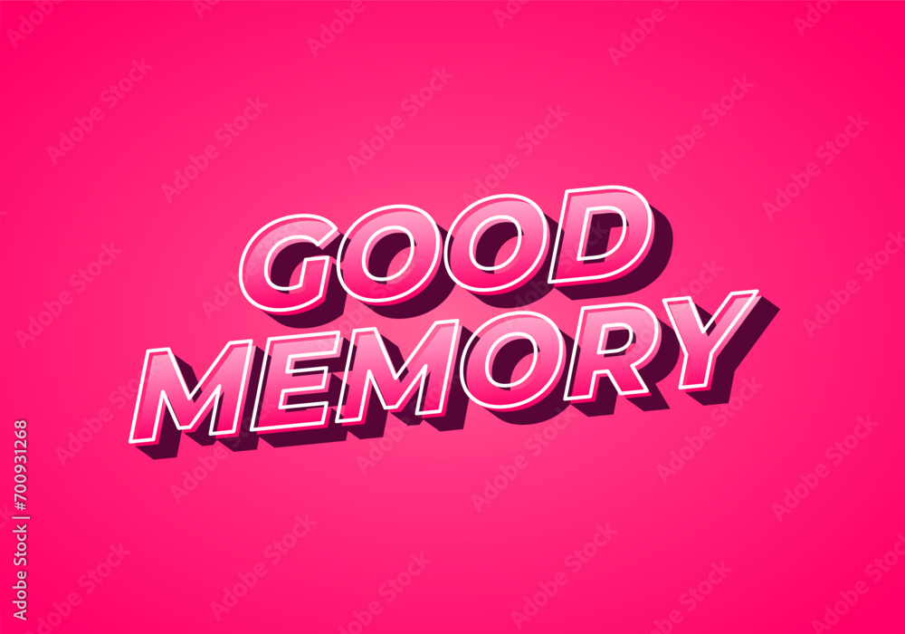 Good memory. text effect in modern style.eye catching color. 3D look