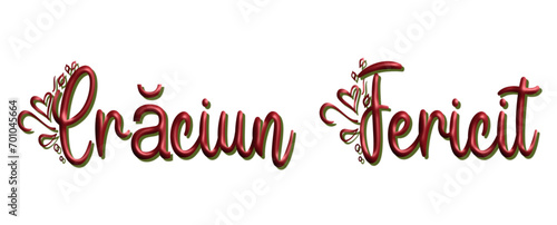 Crăciun fericit - happy Christmas writing to Romanian  -, lettering - red color, embossed tubular font, transparent backgroun - image, poster, placard, banner, postcard, card.