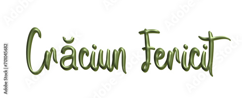 Crăciun fericit - happy Christmas writing to Romanian  -, lettering - green. color, embossed tubular font, transparent backgroun - image, poster, placard, banner, postcard, card.