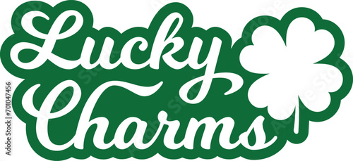 Lucky charms T-shirt, St Patrick's Day Shirt, St Patrick's Day Saying, St Patrick's Quote, Shamrock Svg, Irish Svg, Saint Patricks Day, Lucky Svg, Cut File For Cricut And Silhouette