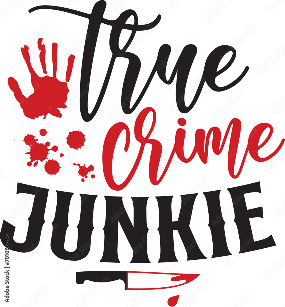 Naklejka premium True Crime Junkie