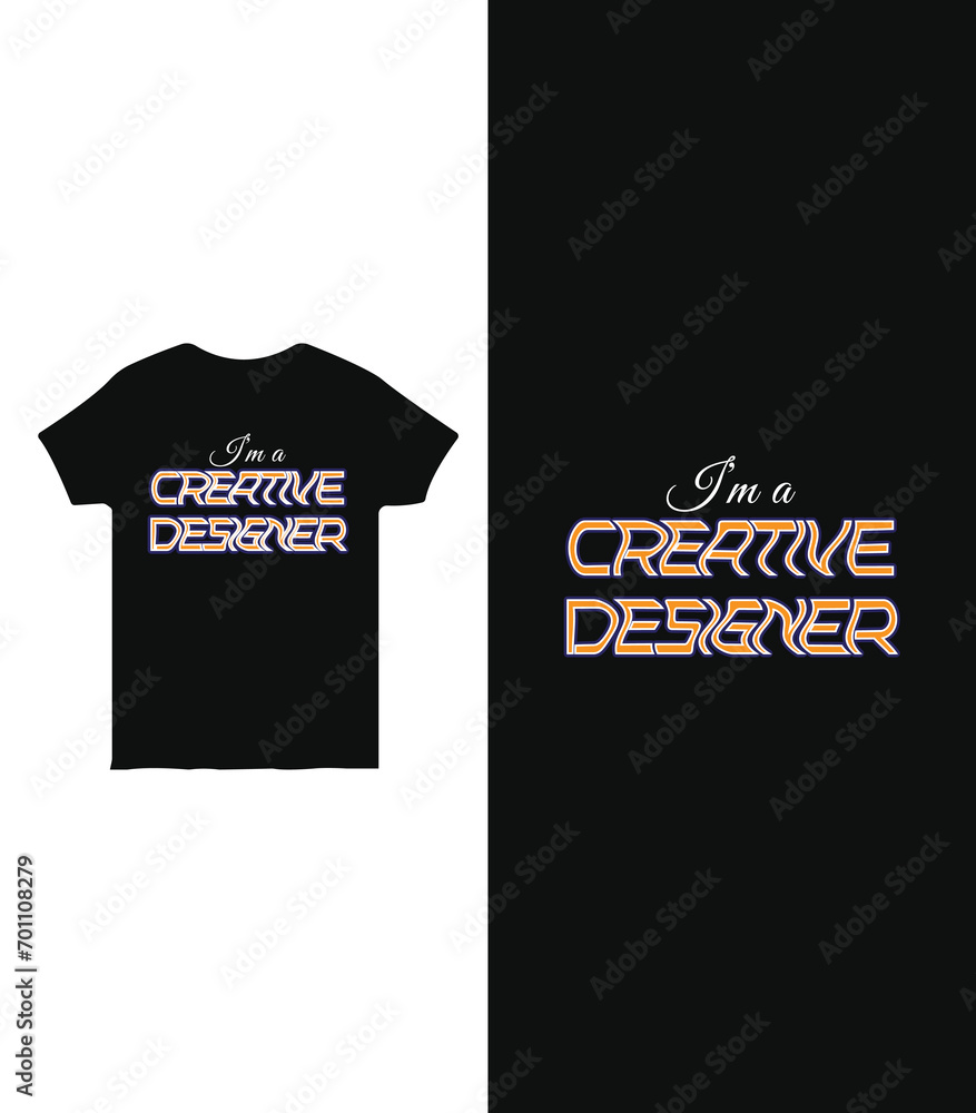 T-Shirt Design I am a Creative Designer on Black T-Shirt T-Shirt Design I am a Creative Designer on Black T-Shirt