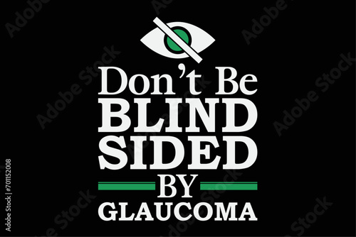 Glaucoma Warrior Open-Angle Close-Angle Eye Nerve Advocate T-Shirt Design