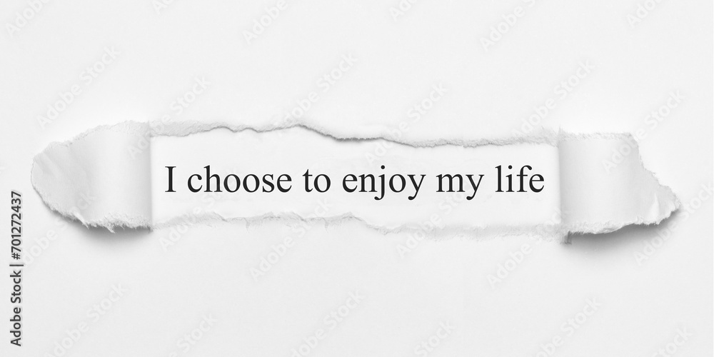 Obraz premium I choose to enjoy my life 