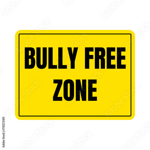 Bully free zone symbol icon photo