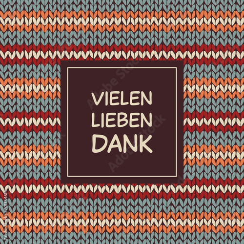 Vielen lieben Dank - Schriftzug in deutscher Sprache. Quadratische Dankeskarte mit  gestricktem Hintergrund.