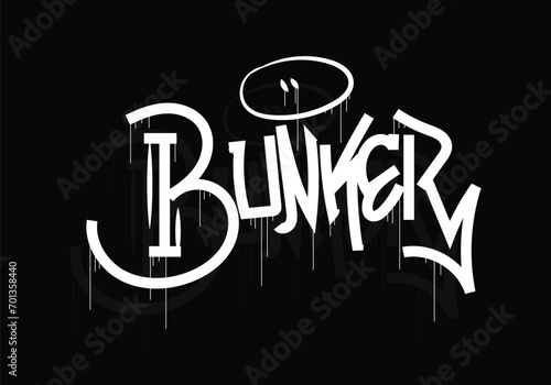 BUNKER word graffiti tag style