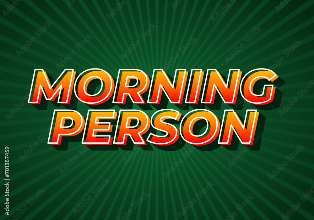 Morning person. Text effect in gradient yellow red color. 3D look. dark green background