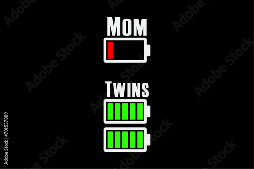 Tired Twin Mom Low Battery Charge T-Shirt Design