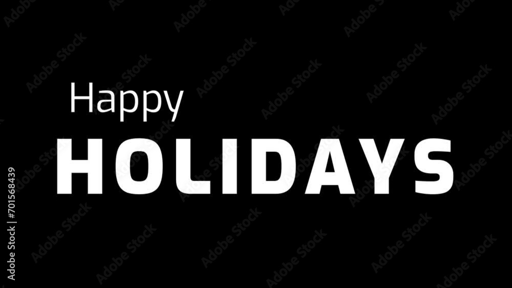 Happy holidays animation with rolling text effect in black and white background. Suitable for holiday-themed designs, greeting cards, social media posts, and festive marketing materials. Happy holidays animation with rolling text effect in black and white background. Suitable for holiday-themed designs, greeting cards, social media posts, and festive marketing materials.