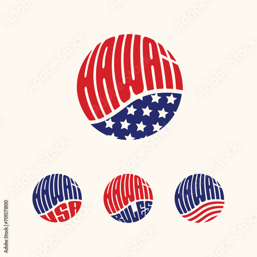 Hawaii USA patriotic sticker or button set. Vector illustration for travel stickers  political badges  t-shirts.