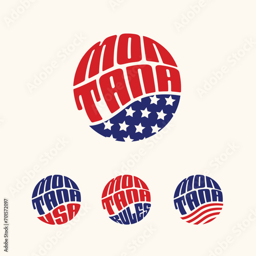 Montana USA patriotic sticker or button set. Vector illustration for travel stickers, political badges, t-shirts.
