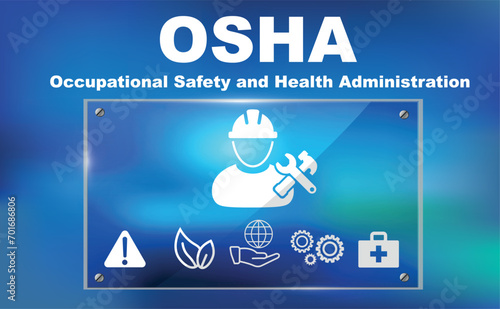 OSHA, Occupational Health and Safety Act. Concept plate with icons. Information awareness poster.