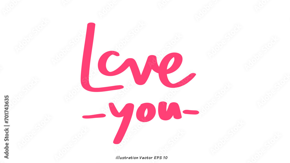 Love you in Valentine's Day ,hand lettering on white background , Flat Modern design , illustration Vector EPS 10 Love you in Valentine's Day ,hand lettering on white background , Flat Modern design , illustration Vector EPS 10