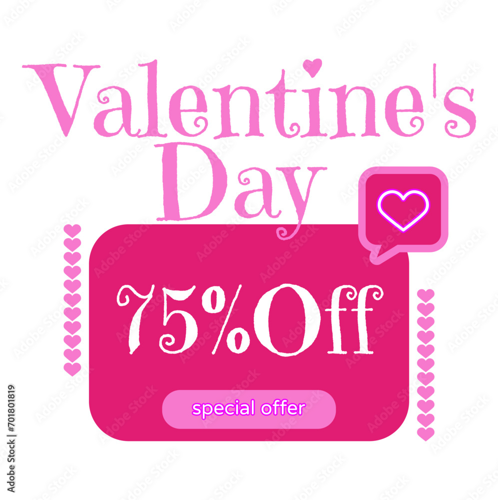 75% off. Valentine's Day sale. Special offer. Hearts. Light pink, dark pink and white