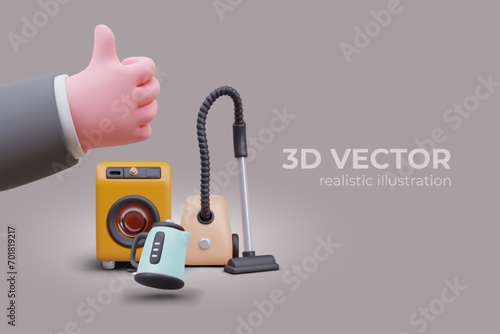 Concept of high quality household appliances. Realistic hand showing thumb up. High evaluation of buyers. Color poster with vacuum cleaner, electric kettle, washing machine. Place for text