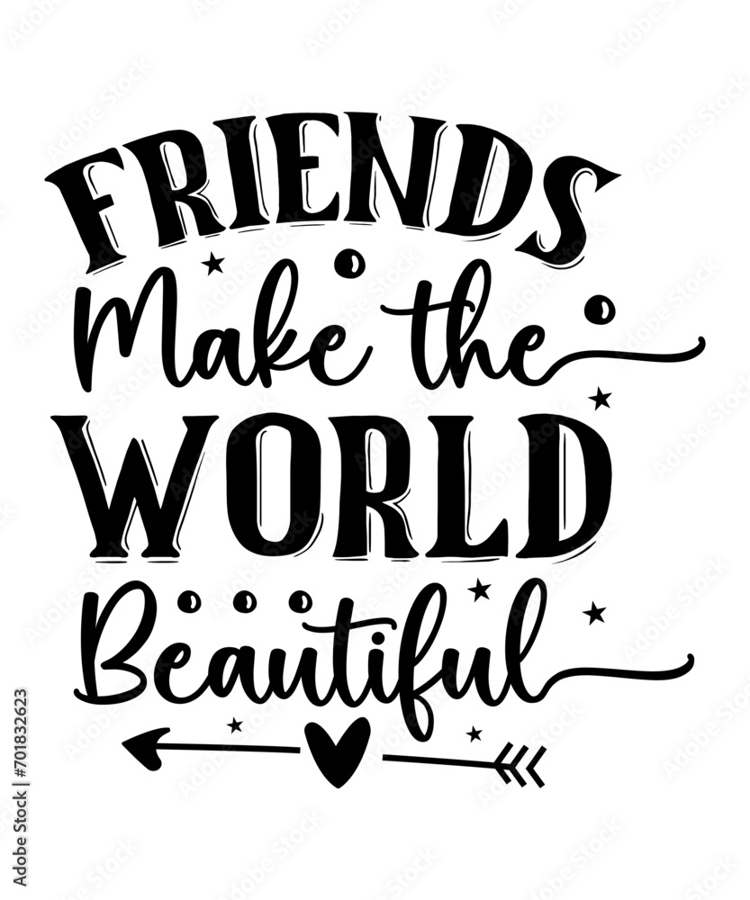 Friendship SVG, Friendship Quotes svg, Friends svg, Besties svg, Best