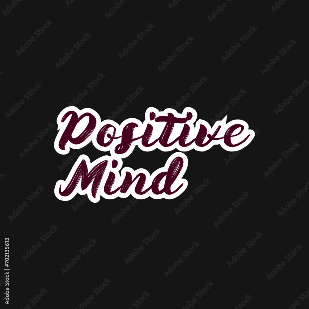Positive mind creative design words vector design