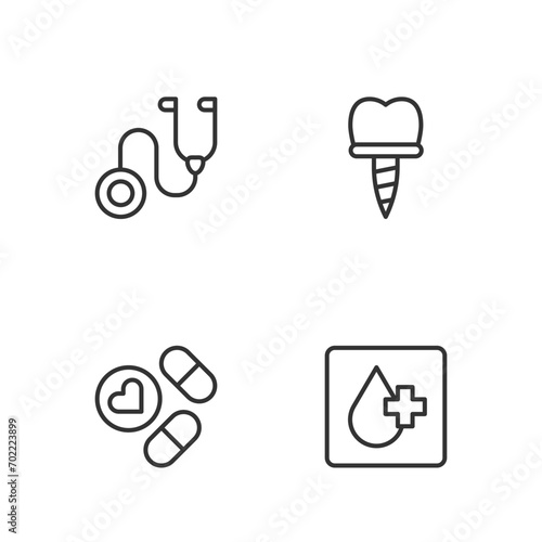 Set line Blood test, Medicine pill or tablet, Stethoscope and Dental implant icon. Vector