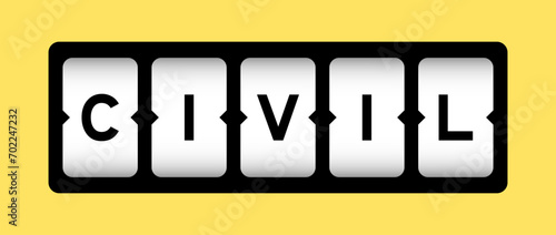 Black color in word civil on slot banner with yellow color background