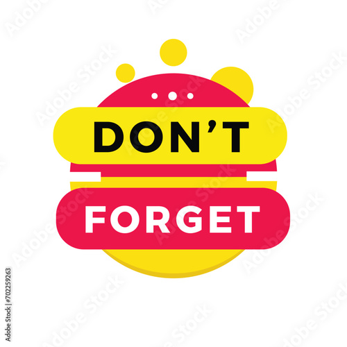Don't forget red label. Banner design template. Flat style vector icon on white background.