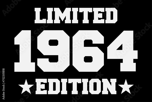 Limited Edition 1964 Birthday T-Shirt Design