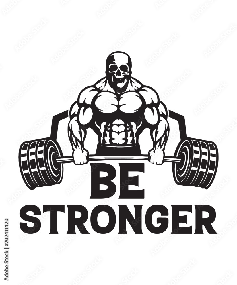 Be stronger gym tshirt