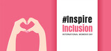 Inspireinclusion. 2024 International Women's Day horizontal banner. Female hands showing sign of heart on pink background. Design for poster, campaign, social media post. Vector illustration.