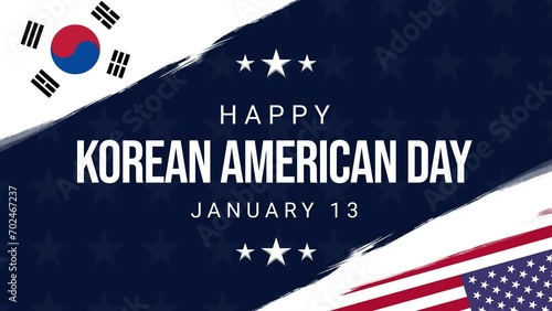 Korean American Day 4k typography animation. Abstract paintbrush Flag of South Korea and American flag. January 13 photo