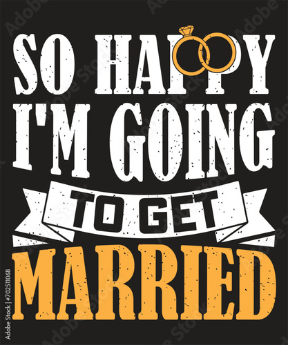 So happy I am going to get married bachelor