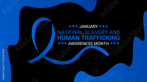 National Slavery and Human Trafficking Prevention Month is observed every year on january. National Human Trafficking Awareness Month background. banner, cover, card, poster, website, backdrop.