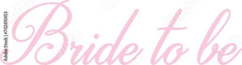 Bride to be Script Slogan Bachelorette party bridal Pink Tshirt Graphic Fashion logo Trending Apparel Emblem Vector 