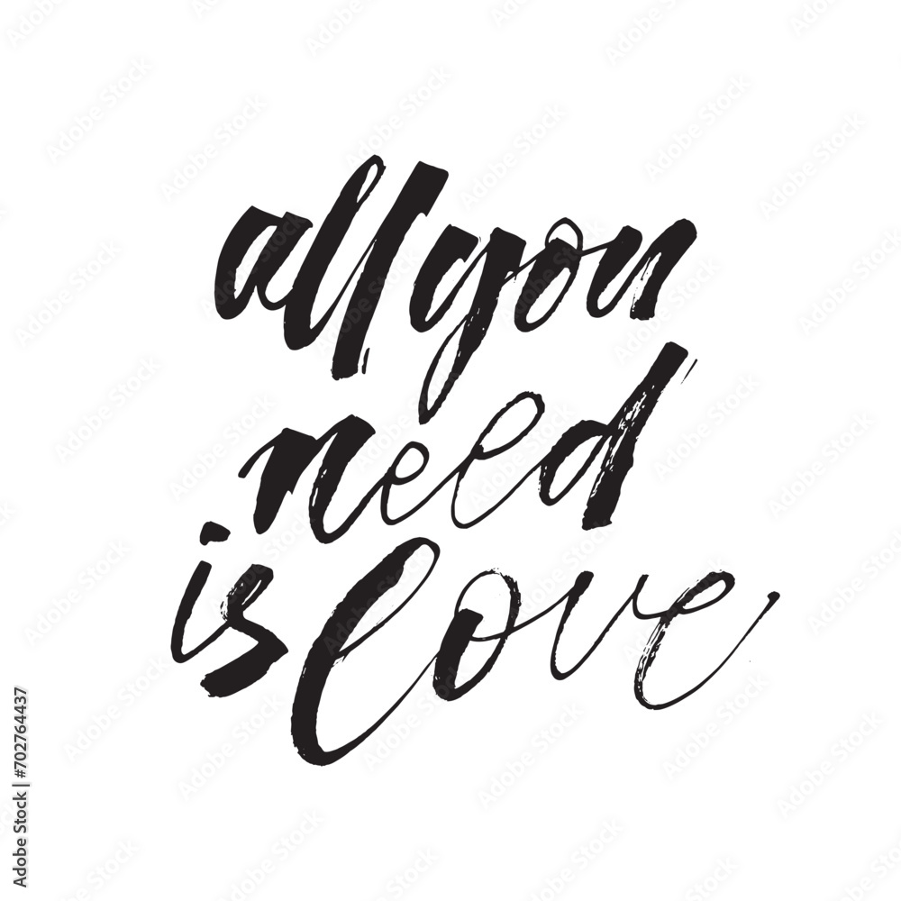 Calligraphy brush pen phrases. Vector modern lettering scripts All you need is Love Calligraphy brush pen phrases. Vector modern lettering scripts All you need is Love