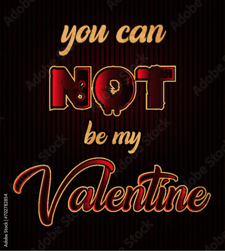 Anti Valentines day banner. You can not be my valentine. vector illustration