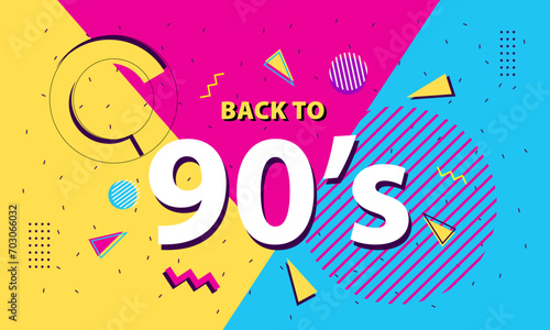 90s retro poster. Back to the 90s, 90s style background banner. Vector illustration