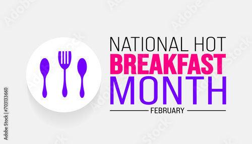 february is National Hot Breakfast Month background template. Holiday concept. background, banner, placard, card, and poster design template.