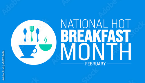 february is National Hot Breakfast Month background template. Holiday concept. background, banner, placard, card, and poster design template.