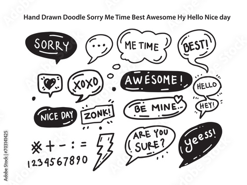 Hand Drawn Doodle Sorry Me Time Best Awesome Hello Nice day EPS 10.eps