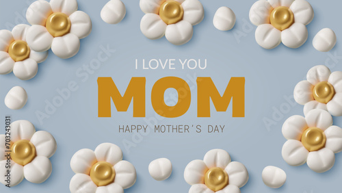 3D flowers and petals background for Mother's Day. White and gold floral frame on blue background with I love you mom text. Three dimensional realistic vector illustration.