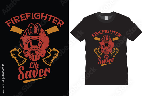 firefighter life saver firefighter t shirt design