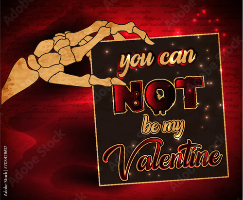 Anti Valentines day. You can not be my valentine. Invitation vip card. vector illustration