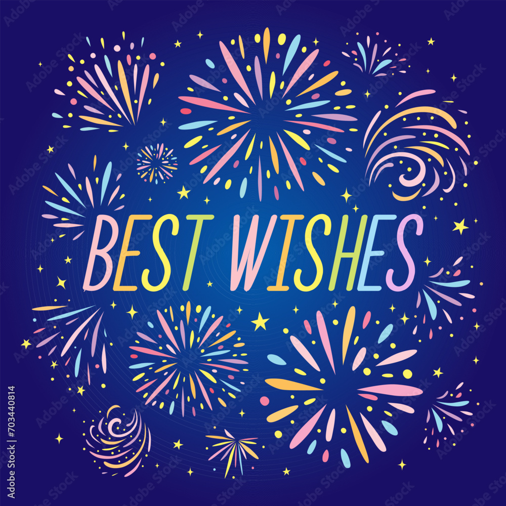custom made wallpaper toronto digitalBest wishes text with colorful fireworks and dark blue background. Festive salute in night sky. Can be used for greeting card, poster, banner. Vector illustration