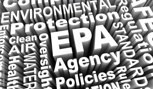 EPA Environmental Protection Agency Rules Regulations Clean Air Water Word Collage 3d Illustration photo