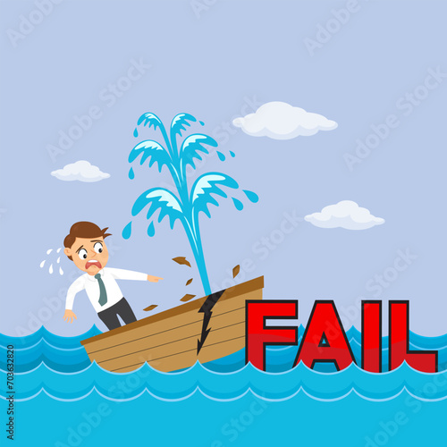 Businessman in a sinking boat with collides with word fail. illustration vector cartoon.