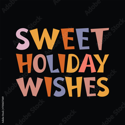 Sweet Holiday Wishes