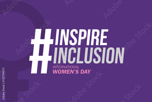 International women's day concept poster. Woman sign illustration background. 2024 women's day campaign theme- #InspireInclusion