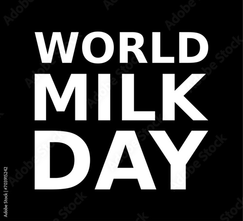 World Milk Day Simple Typography With Black Background