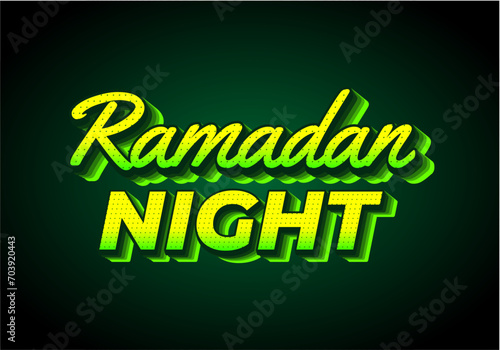 Ramadan night. Text effect design in 3D look. Yellow green color. Dark background