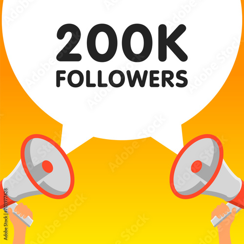 200k followers sign. Flat, color, text from a megaphone, 200k followers icon. Vector illustration