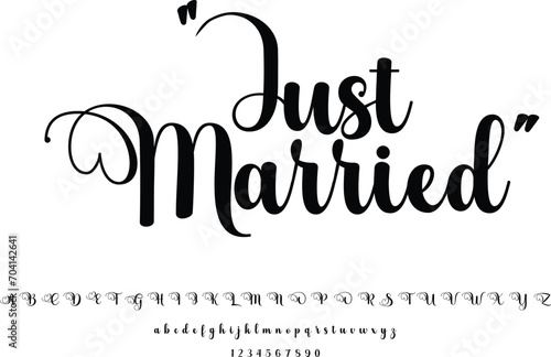 Just Married Text Alphabet Font Typography Calligraphy 